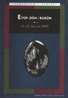 Eyüp Dün Bugün Eyüp Dün Bugün