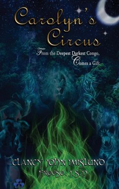 Carolyn's Circus - Imislund, Clancy; J. S, P Freese