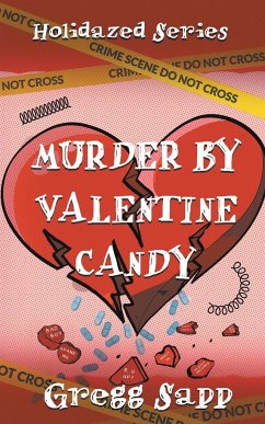 Murder by Valentine Candy - Sapp, Gregg