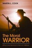 The Moral Warrior (eBook, ePUB)