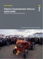 Türkiye Ekonomisinde Krizler 1929-2009 - Kazgan, Gülten