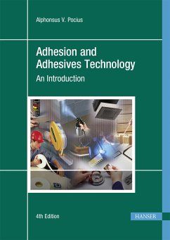 Adhesion and Adhesives Technology (eBook, PDF) - Pocius, Alphonsus V.