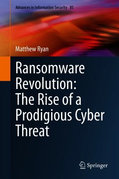 Ransomware Revolution: The Rise of a Prodigious Cyber Threat (eBook, PDF) - Ryan, Matthew