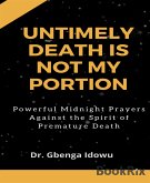 untimely death is not my portion (eBook, ePUB)