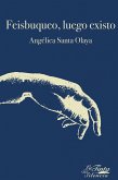 Feisbuqueo, luego existo (eBook, ePUB)