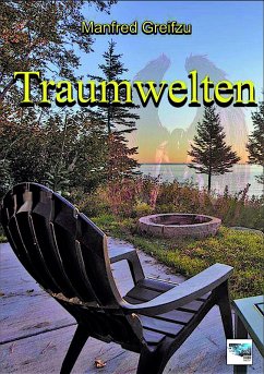Traumwelten (eBook, ePUB) - Greifzu, Manfred