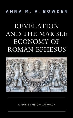 Cover Revelation and the Marble Economy of Roman Ephesus (eBook, ePUB)