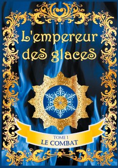 L'empereur des glaces (eBook, ePUB)