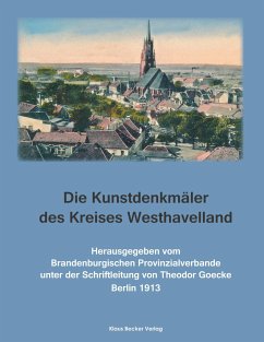 Die Kunstdenkmäler des Kreises Westhavelland - Goecke, Theodor