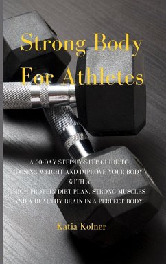 Strong Body for Athletes - Kolner, Katia