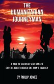 The Humanitarian Journeyman (eBook, ePUB)