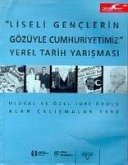 Liseli Genclerin Gözüyle Cumhuriyetimiz Yerel Tarih Yarismasi