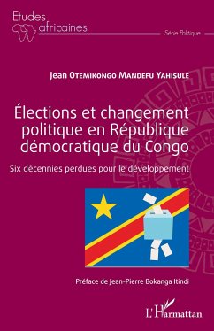 Élections et changement politique en République démocratique du Congo - Otemikongo Mandefu Yahisule, Jean