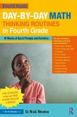 Day-by-Day Math Thinking Routines in Fourth Grade (eBook, ePUB) Day-by-Day Math Thinking Routines in Fourth Grade (eBook, ePUB)