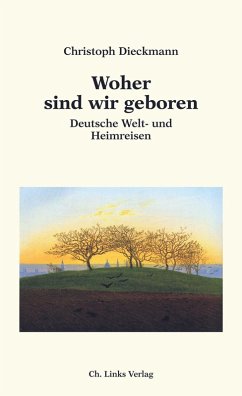 Woher sind wir geboren (eBook, ePUB) - Dieckmann, Christoph