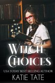 Witch Choices (Witch School, #1) (eBook, ePUB)