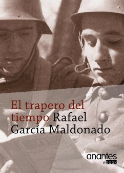 El trapero del tiempo (eBook, ePUB) - Maldonado, Rafael Gª