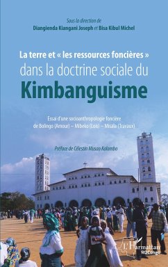 La terre et « les ressources foncières» dans la doctrine sociale du Kimbanguisme - Diangienda Kiangani, Joseph; Bisa Kibul, Michel