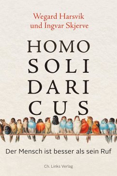 Homo solidaricus (eBook, ePUB) - Harsvik, Wegard; Skjerve, Ingvar