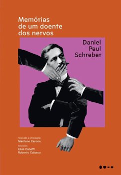 Memórias de um doente dos nervos (eBook, ePUB) - Schreber, Daniel Paul