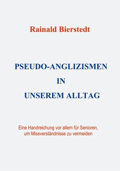 Pseudo-Anglizismen in unserem Alltag (eBook, PDF)