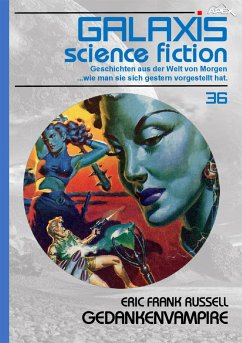 GALAXIS SCIENCE FICTION, Band 36: GEDANKENVAMPIRE (eBook, ePUB) - Frank Russell, Eric