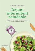 Dejuni intermitent saludable (eBook, ePUB) Dejuni intermitent saludable (eBook, ePUB)