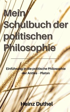 Mein Schulbuch der politischen Philosophie. (eBook, ePUB)