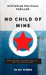 No Child of Mine (eBook, ePUB) - Bild 1