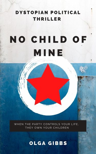 No Child of Mine (eBook, ePUB) No Child of Mine (eBook, ePUB)