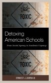 Detoxing American Schools (eBook, ePUB)