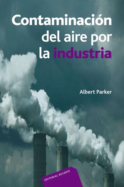 Contaminación del aire por la industria (eBook, PDF) Contaminación del aire por la industria (eBook, PDF)