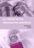 La calidad en los laboratorios analíticos (eBook, PDF)