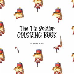 Cover The Tin Soldier Coloring Book for Children (8.5x8.5 Coloring Book / Activity Book)