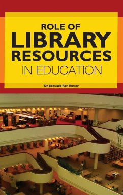 ROLE OF LIBRARY RESOURCES IN EDUCATION - Kumar, B. Ravi