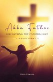 Abba Father - Discovering the fathers love