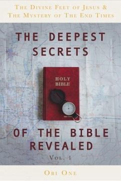 The Deepest Secrets of the Bible Revealed (eBook, ePUB) - One, Obi