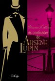 As confissões de Arsène Lupin (eBook, ePUB)