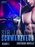 Schwarzklub - Black 1 - Erotische novelle (eBook, ePUB) Schwarzklub - Black 1 - Erotische novelle (eBook, ePUB)