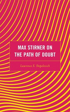 Max Stirner on the Path of Doubt (eBook, ePUB) - Stepelevich, Lawrence S.