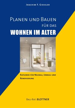 Planen und Bauen für das Wohnen im Alter (eBook, PDF) - Giessler, Joachim F.
