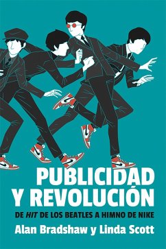 Publicidad y revolución (eBook, ePUB) - Bradshaw, Alan; Scott, Linda