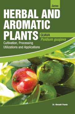 HERBAL AND AROMATIC PLANTS - Psidium guajava (GUAVA) - Panda, Himadri