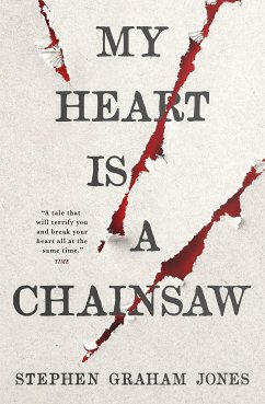 My Heart is a Chainsaw (eBook, ePUB) - Jones, Stephen Graham