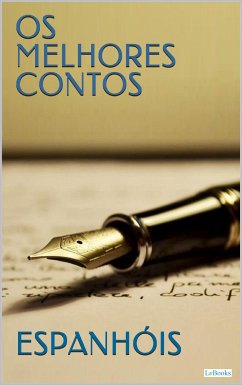 Os Melhores Contos Espanhóis (eBook, ePUB) - Vários