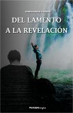 Del lamento a la revelación (eBook, ePUB)