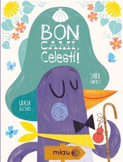 Bon camí, Celestí! (eBook, ePUB) - Iglesias, Gracia Bon camí, Celestí! (eBook, ePUB) - Iglesias, Gracia