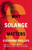 Why Solange Matters (eBook, ePUB)