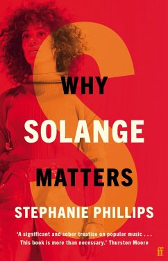 Why Solange Matters (eBook, ePUB) - Phillips, Stephanie