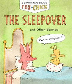 Cover Fox + Chick: The Sleepover (eBook, ePUB)